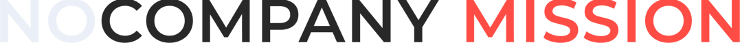 NOCOMPANY MISSION